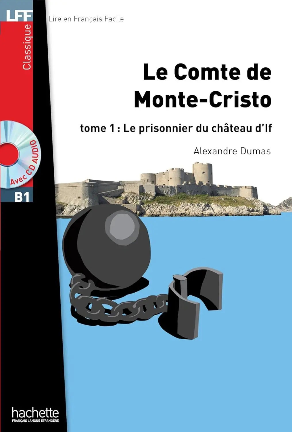 B1. Le Comte de Monte Cristo + CD audio. Tome 1