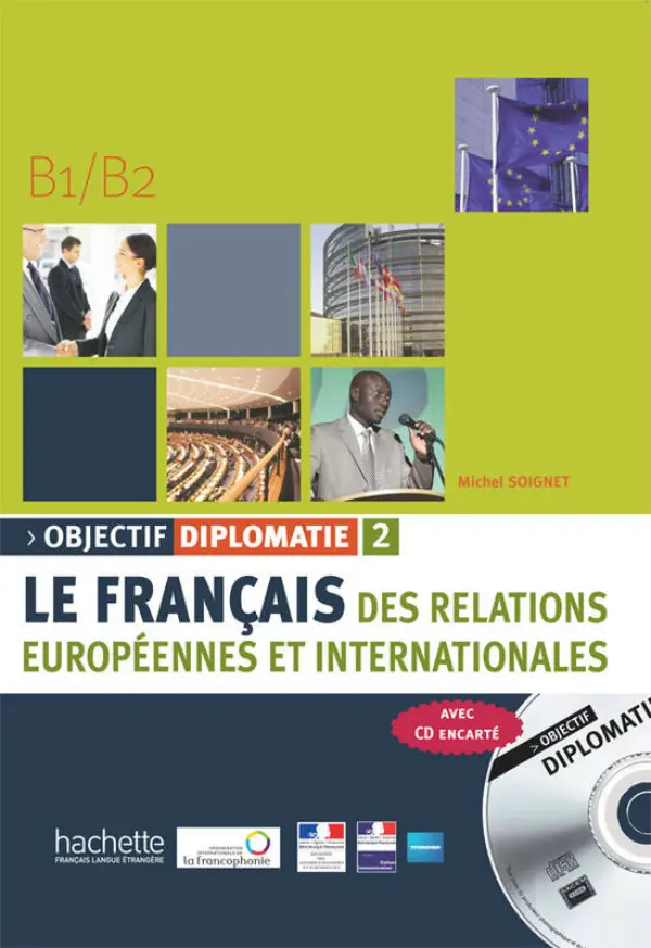 Objectif Diplomatie Niveau 2. Livre + CD audio