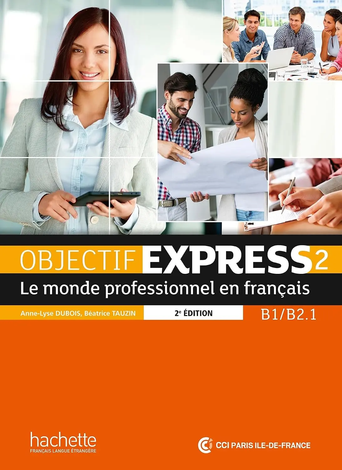 Objectif Express. Niveau 2. Livre de l'eleve + CD-ROM