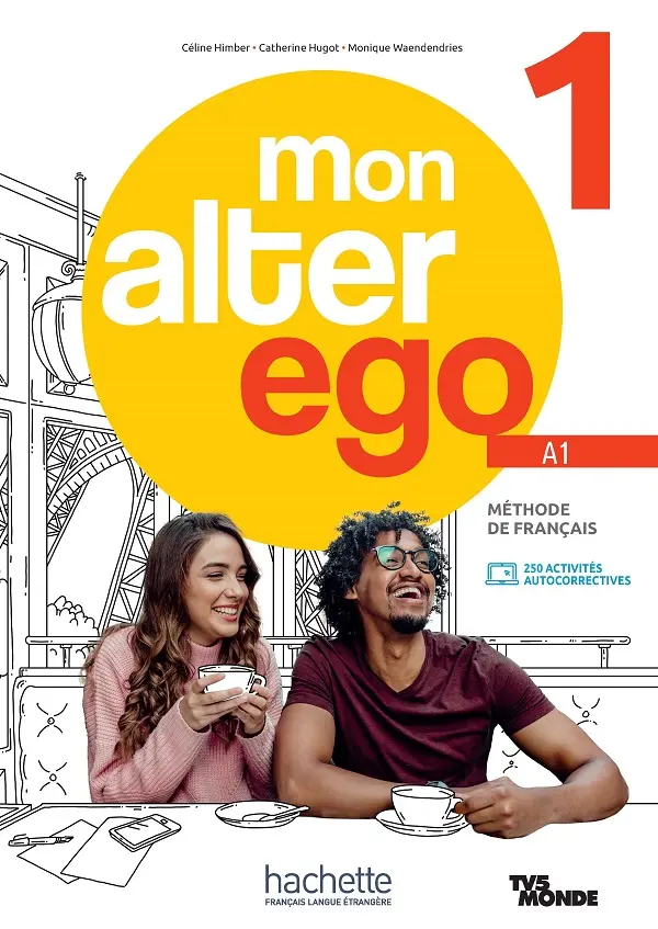 Обкладинка "Mon Alter Ego. Niveau 1. Livre de l`eleve + Parcours digital"