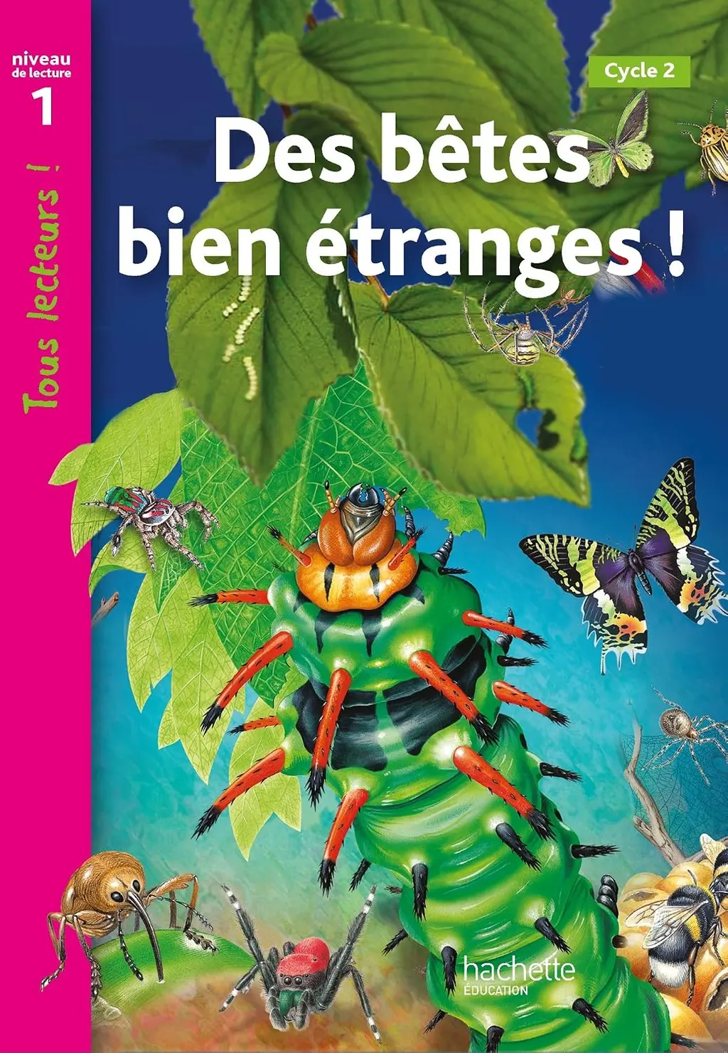 Обкладинка "Tous Lecteurs. Droles de petites betes (Niveau 1)"