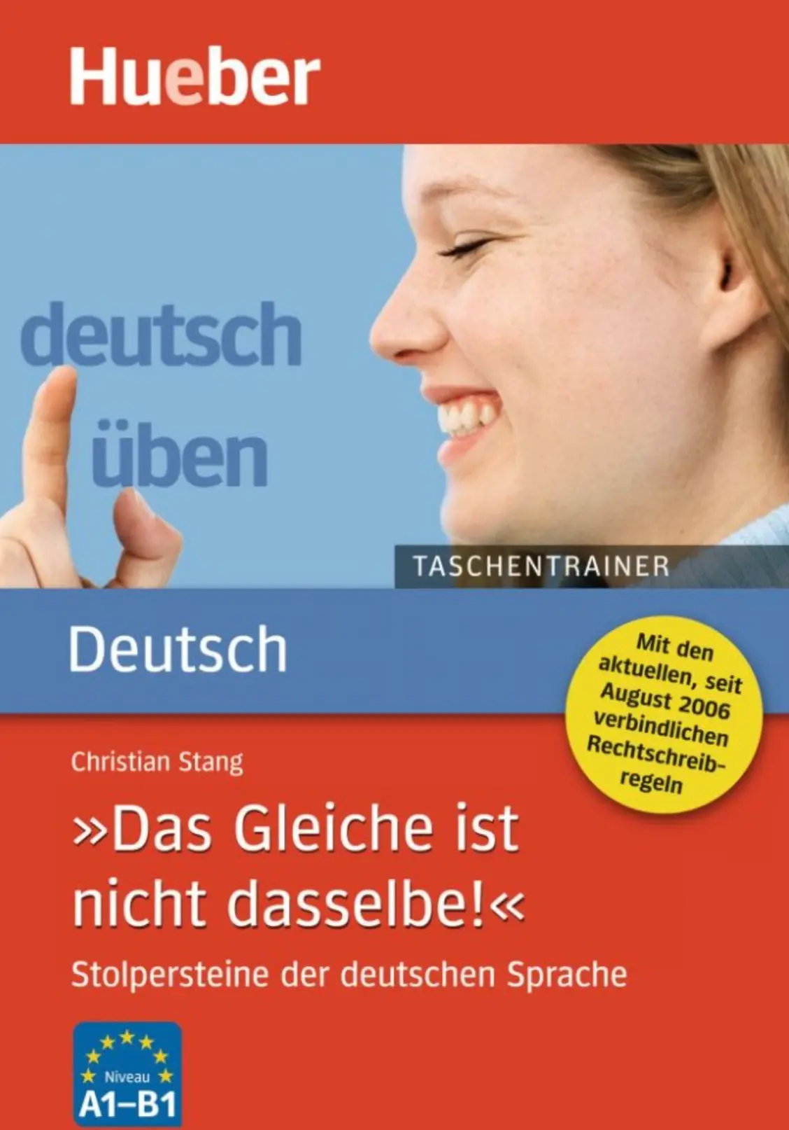 Deutsch Uben. Taschentrainer. Das Gleiche ist nicht dasselbe