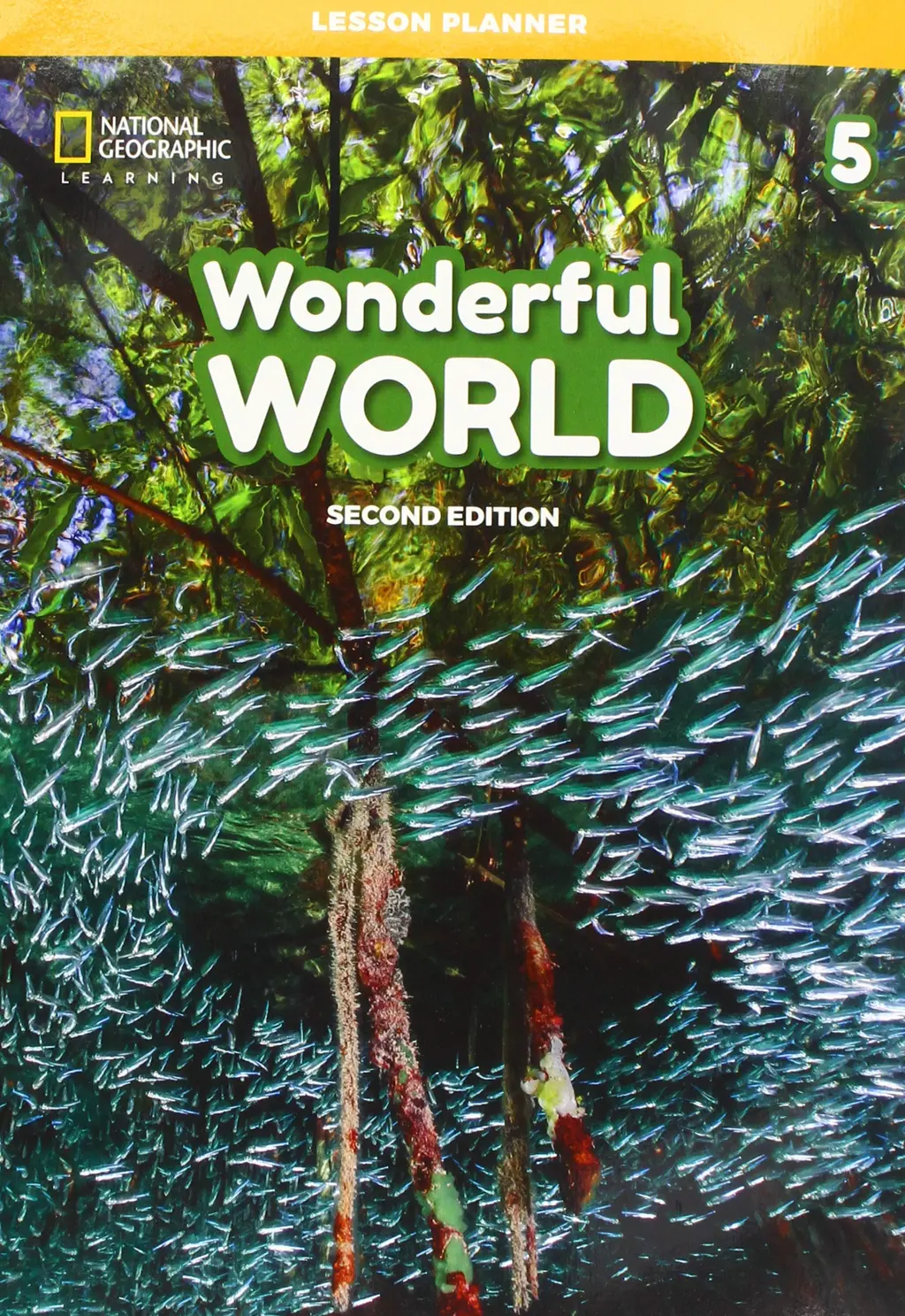 Обкладника "Wonderful World 2nd Edition 5 Lesson Planner with Class Audio CDs, DVD and TR CD-ROM" Обкладинка "Wonderful World 2nd Edition 5 Lesson Planner with Class Audio CDs, DVD and TR CD-ROM"