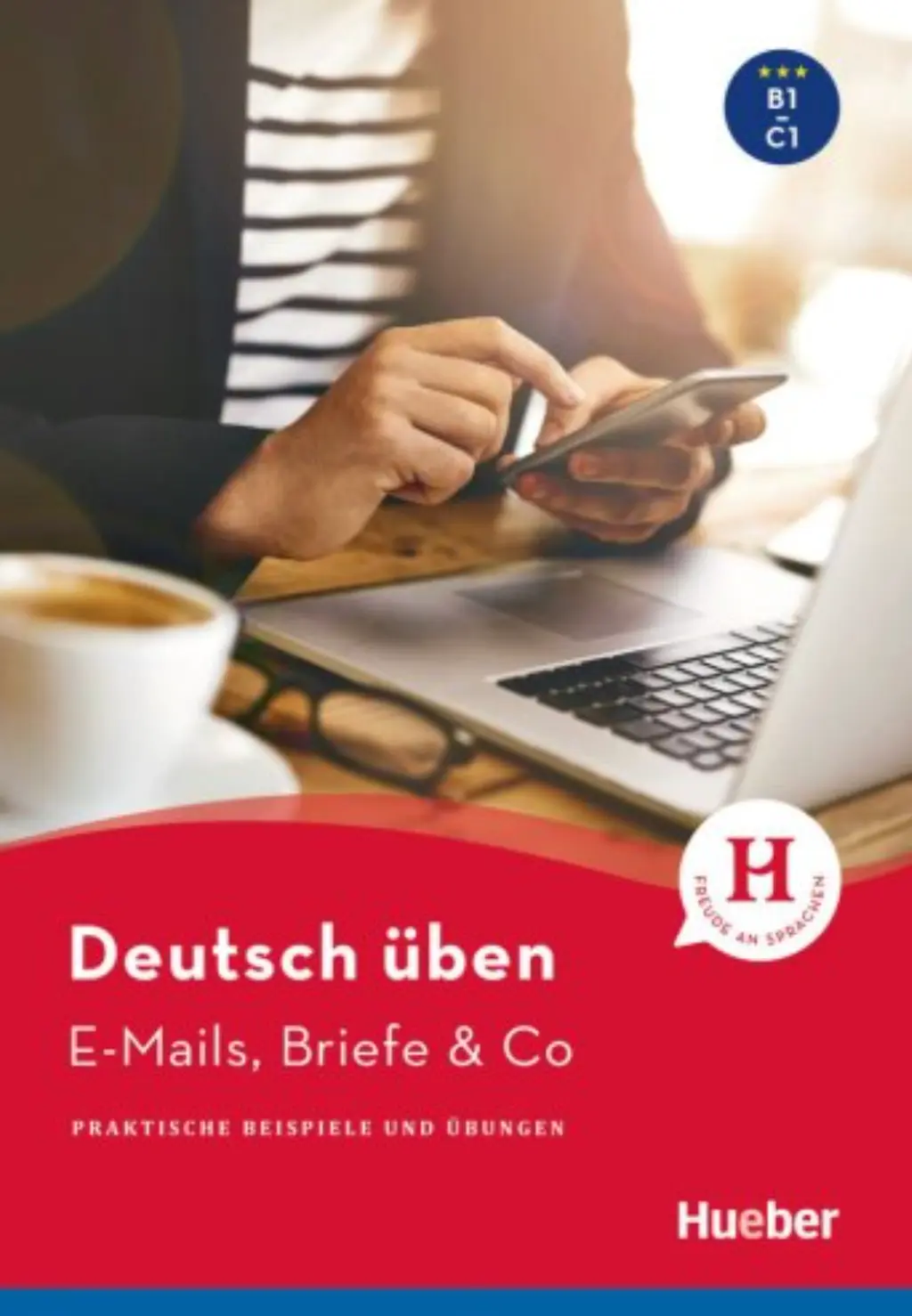 Обкладинка "Deutsch Uben. E-Mails, Briefe & Co"