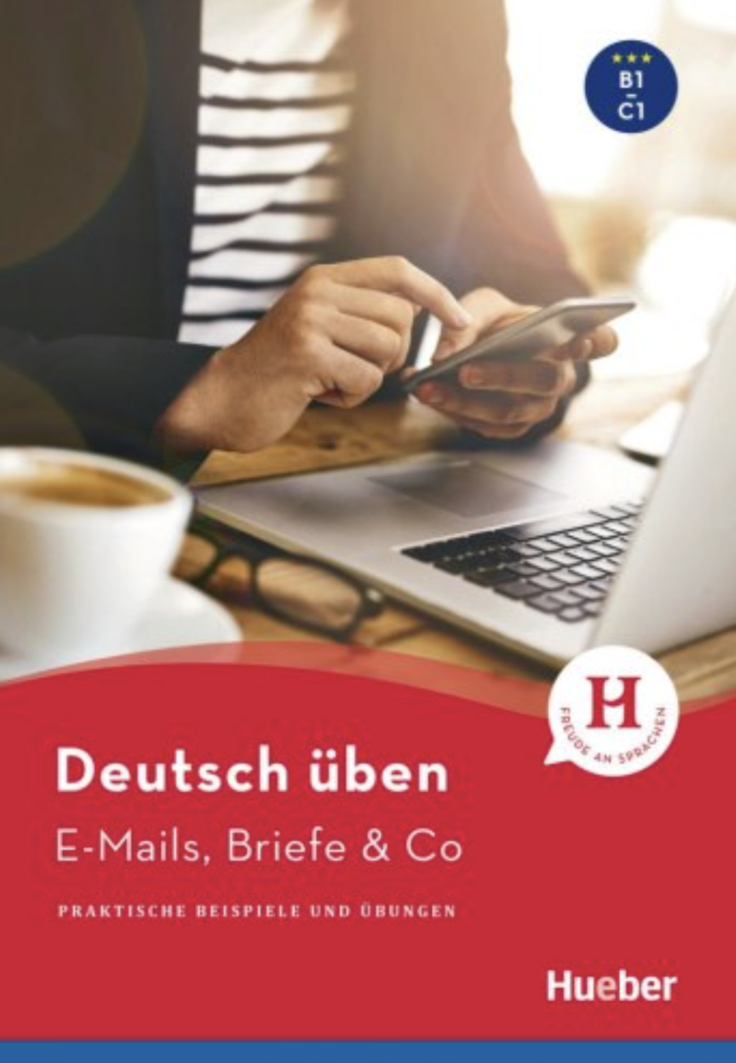 Deutsch Uben. E-Mails, Briefe & Co