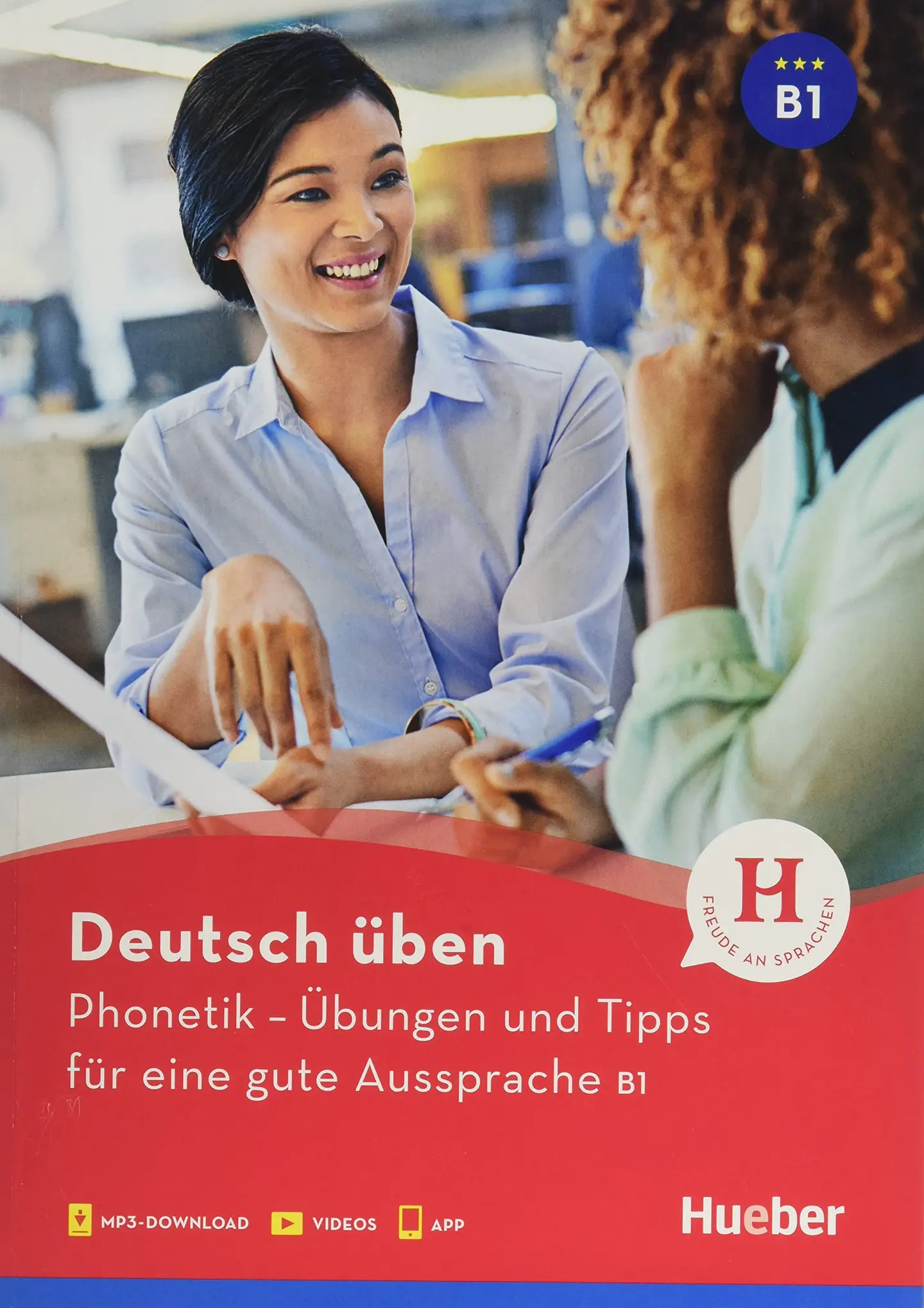 Deutsch Uben. Phonetik B1. Ubungen und Tipps fur eine gute Aussprache