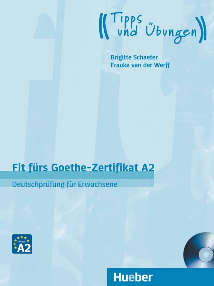 Fit furs Goethe-Zertifikat A2. Lehrbuch mit CD fur Erwachsene