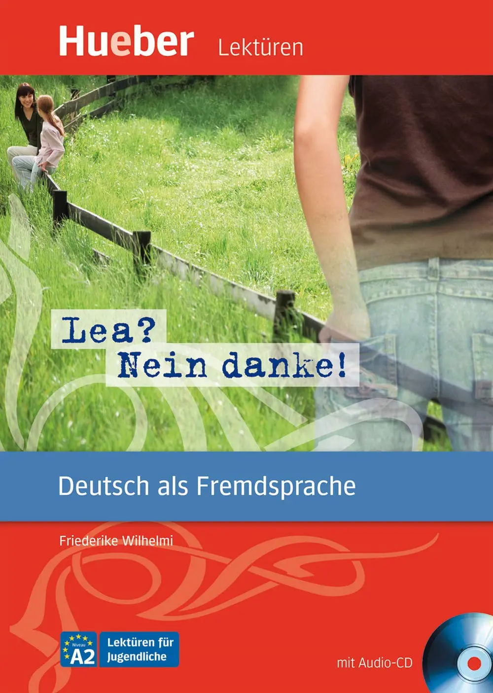 Обкладинка "Lea? Nein danke! Leseheft + CD. A2"