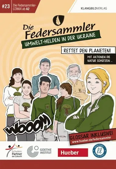 Обкладинка "Die Federsammler, COMiX I – UmweltHelden in der Ukraine. A2"