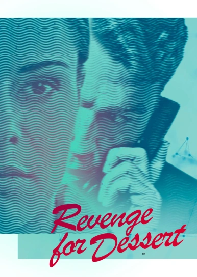 Revenge for Dessert