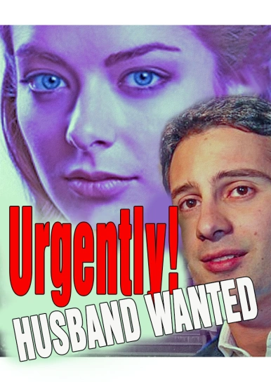 Urgently! Husband Wanted