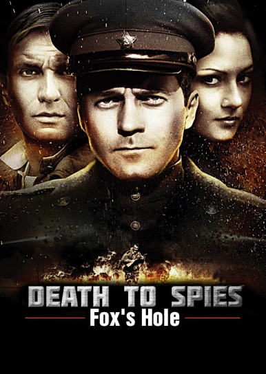 Death to Spies. Fox's Hole