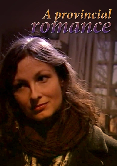 A provincial romance