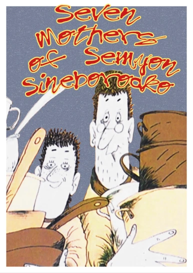 Seven Mothers of Semyon Sineborodko