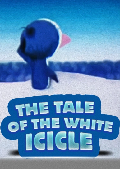 The Tale of the White Icicle