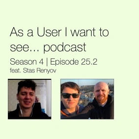 Episode 25 feat. Stas Renyov - Part 2