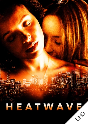 Heatwave UHD