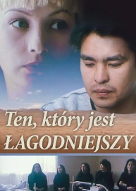Ten, który jest łagodniejszy