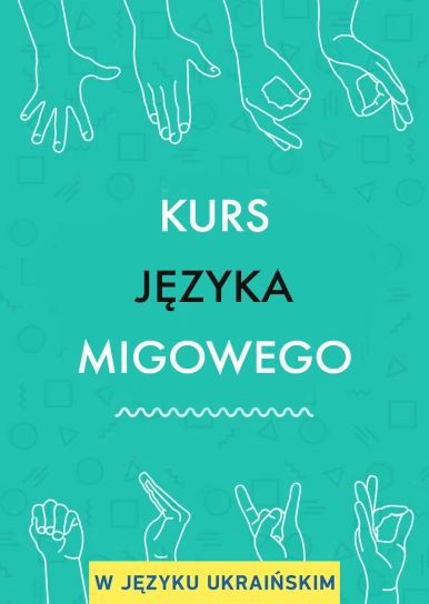Kurs języka migowego (w języku ukraińskim)