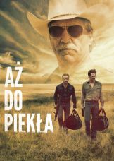 Aż do piekła — plakat