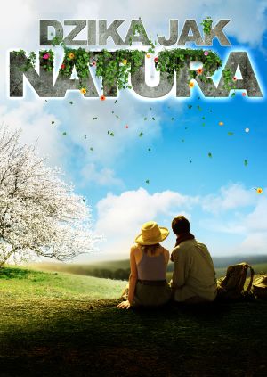 Dzika jak natura — plakat