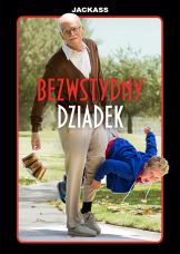 Jackass: Bezwstydny dziadek — plakat