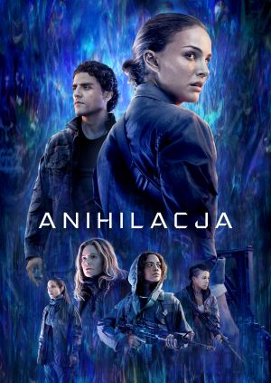 Anihilacja — plakat