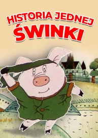 Historia jednej świnki