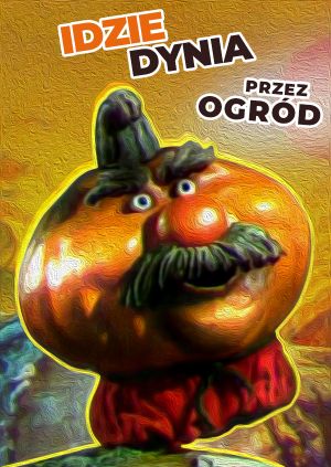 Idzie Dynia Przez Ogród — plakat