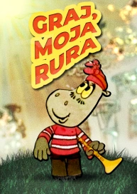 Graj, moja rura