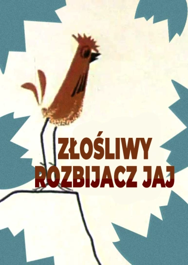 Złośliwy rozbijacz jaj
