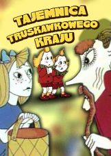 Tajemnica truskawkowego kraju — plakat