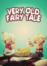 Very Old Fairy Tale — plakat
