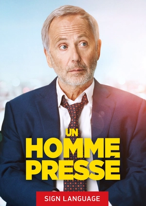 A Man in a Hurry (Sign Language)
