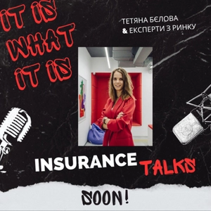 Insurance Talks: it is what it is