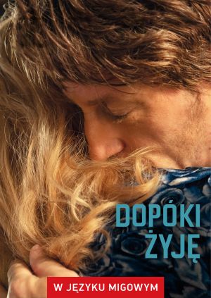 Dopóki żyję (w języku migowym) — plakat