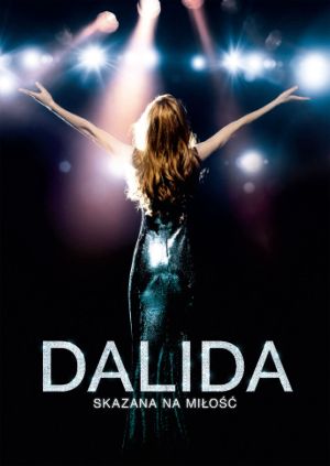Dalida. Skazana na miłość — plakat