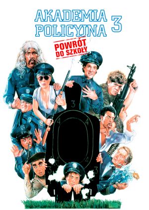 Akademia Policyjna 3: Powrót do szkoły — plakat