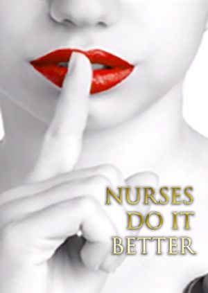 Nurses Do It Better — plakat