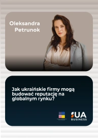 Jak ukraińskie firmy mogą budować reputację na globalnym rynku?