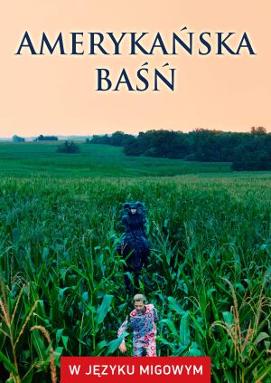 Amerykańska baśń (w języku migowym) — plakat