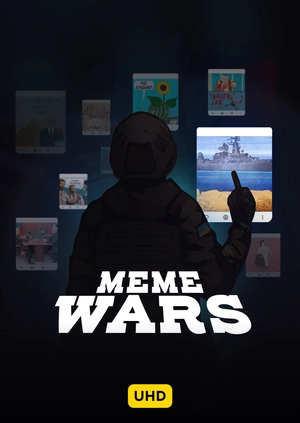 Meme wars UHD