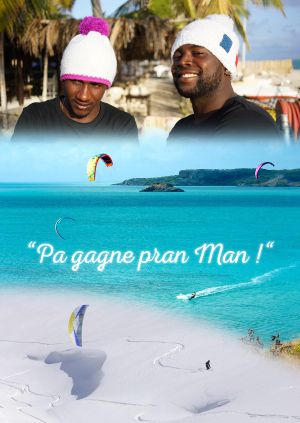 Pa Gagne Pran Man! — plakat