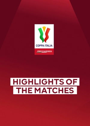 Coppa Italia. 1/4 Finals. Highlights