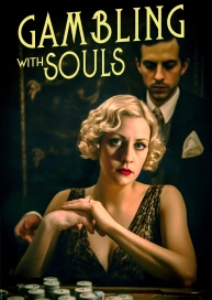 Gambling with Souls