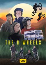 The Nine Wheels UHD — plakat
