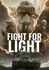 Fight for light — plakat