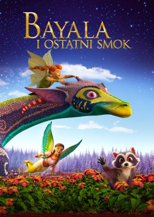 Bayala i ostatni smok — plakat