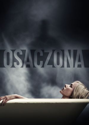 Osaczona — plakat