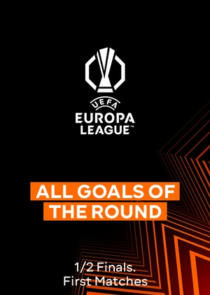 Europa League. 1/2 Finals. The First Matches. All Goals of the Round